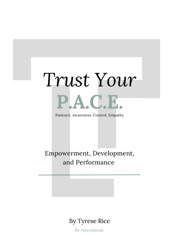 Trust Your P.A.C.E. Course - Empowerment, Development, and Performance